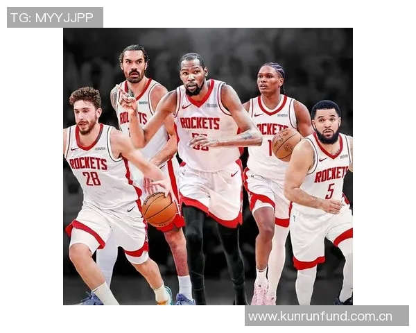 火箭队深厚实力吸引KD需具备全面能力才能争冠