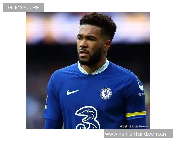 伯利称赞桑切斯表现优异里斯詹姆斯已成长为卓越领袖