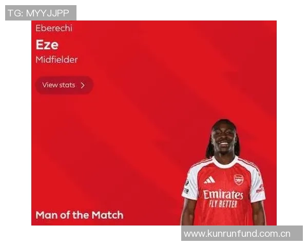 北伦敦德比精彩表现阿森纳官方宣布埃泽获最佳球员称号